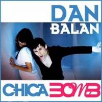 Обложка трека 'Dan BALAN - Chica Bomb'