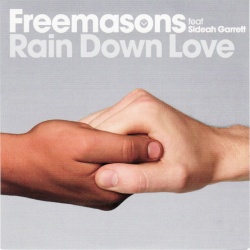 Обложка трека 'FREEMASONS - Rain Down Love'