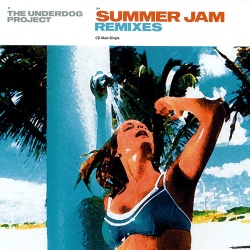 Обложка трека 'The UNDERDOG PROJECT - Summer Jam (rmx)'