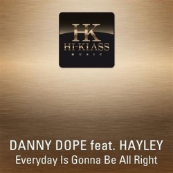 Обложка трека 'Danny DOPE ft. HAYLEY - Everyday Is Gonna Be All Right'