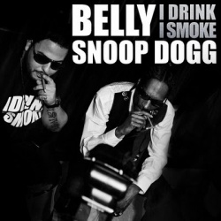 Обложка трека 'BELLY ft. SNOOP DOGG - I Drink I Smoke'