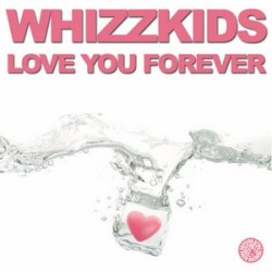 Обложка трека 'WHIZZKIDS - Love You Forever'