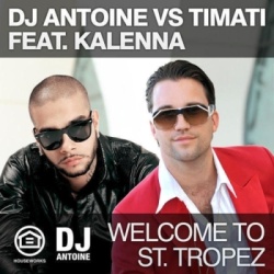 Обложка трека 'DJ ANTOINE vs. TIMATI ft. KALENNA - Welcome To St.Tropez'