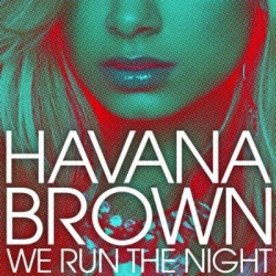 Обложка трека 'Havana BROWN ft. PITBULL - We Run The Night'