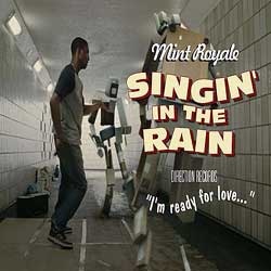 Обложка трека 'MINT ROYALE - Singin' In The Rain'