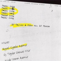 Обложка трека 'DJ THOKA & DJ TAYLOR - Happy Song (Royal Gigolos rmx)'