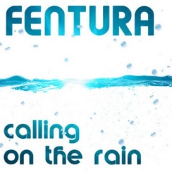 Обложка трека 'FENTURA - Calling On The Rain'