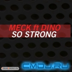 Обложка трека 'MECK & DINO - So Strong'
