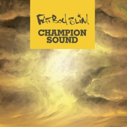 Обложка трека 'FATBOY SLIM - Champion Sound'