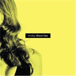 Обложка трека 'MOBY - Disco Lies (Spencer & Hill rmx)'