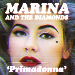 Обложка трека 'MARINA & The DIAMONDS - Primadonna'