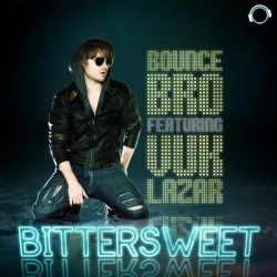 Обложка трека 'BOUNCE BRO & Vuk LAZAR - Bittersweet'