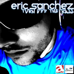 Обложка трека 'Eric SANCHEZ - Turn Off The Bass'