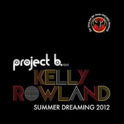 Обложка трека 'PROJECT B ft. Kelly  ROWLAND - Summer Dreaming 2012'