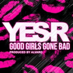 Обложка трека 'YES-R - Good Girls Gone Bed'
