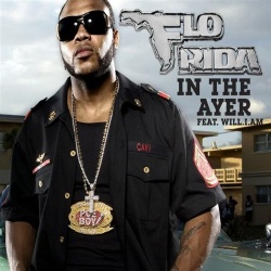 Обложка трека 'FLO RIDA feat. WILL I AM - In The Ayer'