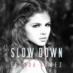 Обложка трека 'Selena GOMEZ - Slow Down'
