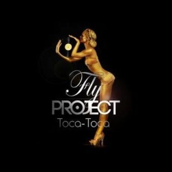 Обложка трека 'FLY PROJECT - Toca Toca'