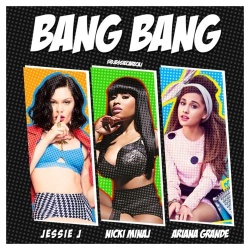 Обложка трека 'Jessie J & Nicki MINAJ & Ariana GRANDE - Bang Bang'