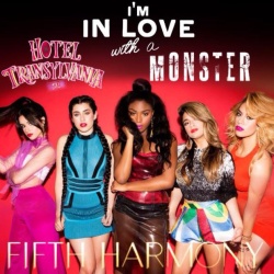 Обложка трека 'FIFTH HARMONY - I'm In Love With A Monster'