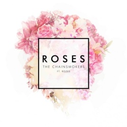 Обложка трека 'The CHAINSMOKERS & ROZES - Roses'