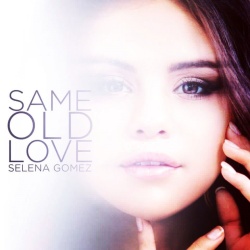 Обложка трека 'Selena GOMEZ - Same Old Love'