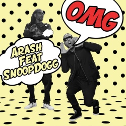 Обложка трека 'ARASH & SNOOP DOGG - OMG'