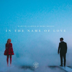 Обложка трека 'Martin GARRIX & Bebe REXHA - In The Name Of Love'