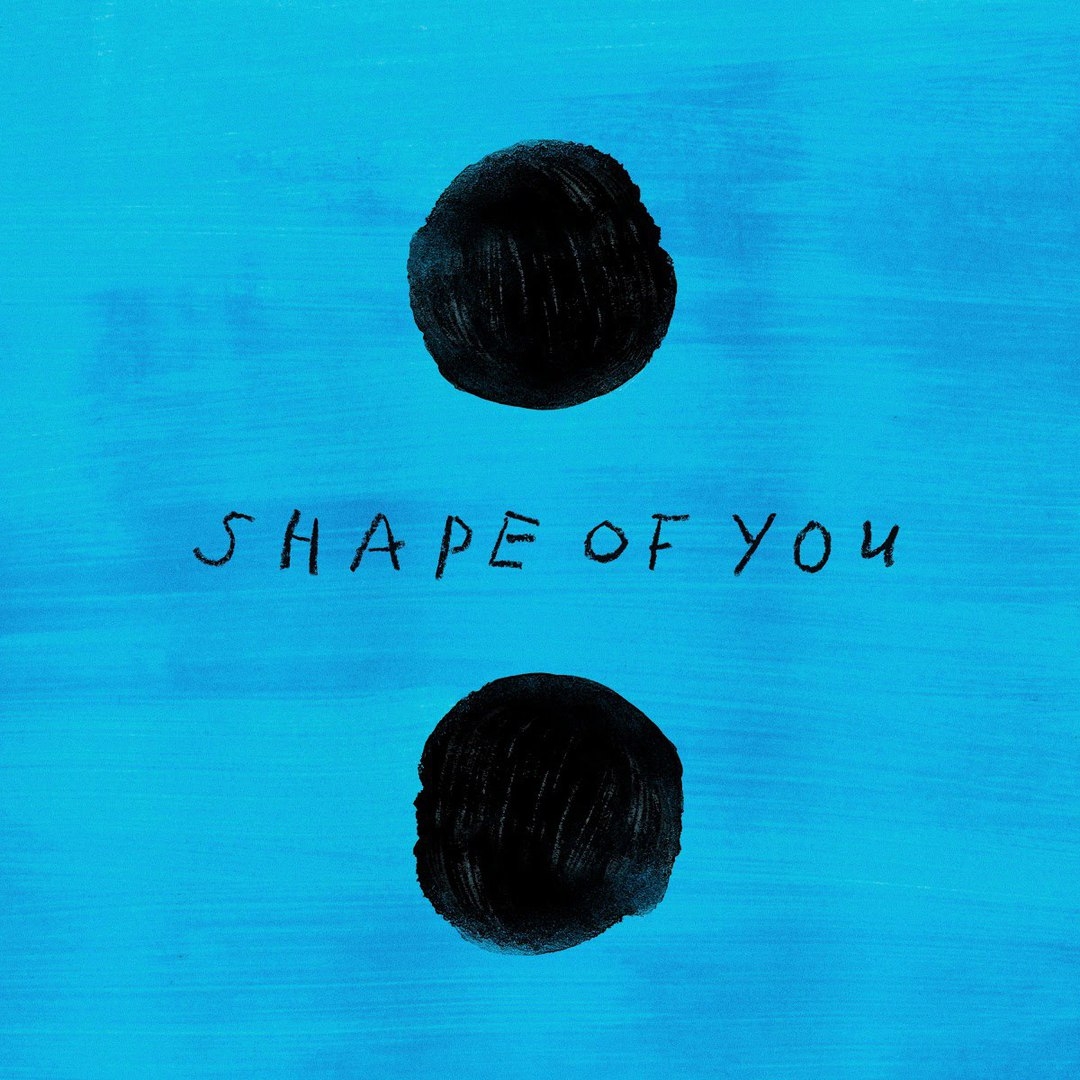 SHEERAN, Ed - Shape Of You
