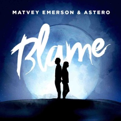 Обложка трека 'Matvey EMERSON & ASTERO - Blame'