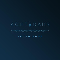 Обложка трека 'ACHTABAHN - Boten Anna'