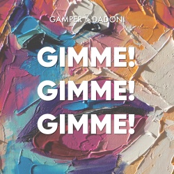 Обложка трека 'GAMPER & DADONI - Gimme Gimme Gimme'