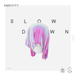 Обложка трека 'EMDIVITY - Slow Down'