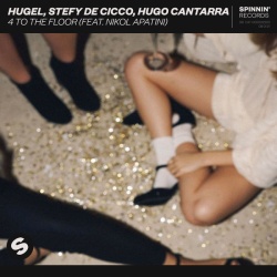 Обложка трека 'HUGEL & Stefy DE CICCO & Hugo CANTARRA & Nikol APATINI - 4 To The Floor'