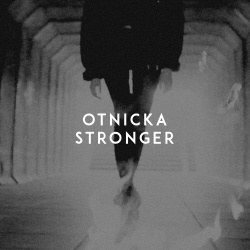Обложка трека 'OTNICKA - Stronger'