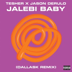 Обложка трека 'TESHER & Jason DERULO - Jalebi Baby (DallasK rmx)'