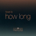 LO, Tove - How Long