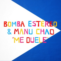 Обложка трека 'BOMBA ESTEREO & MANU CHAO - Me Duele'
